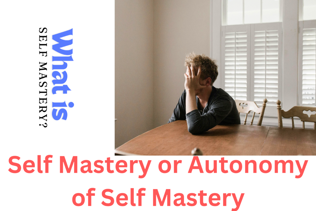 Self Mastery